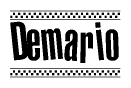 The clipart image displays the text Demario in a bold, stylized font. It is enclosed in a rectangular border with a checkerboard pattern running below and above the text, similar to a finish line in racing. 