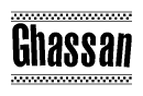 The image is a black and white clipart of the text Ghassan in a bold, italicized font. The text is bordered by a dotted line on the top and bottom, and there are checkered flags positioned at both ends of the text, usually associated with racing or finishing lines.