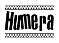 The clipart image displays the text Humera in a bold, stylized font. It is enclosed in a rectangular border with a checkerboard pattern running below and above the text, similar to a finish line in racing. 