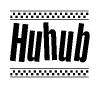 The clipart image displays the text Huhub in a bold, stylized font. It is enclosed in a rectangular border with a checkerboard pattern running below and above the text, similar to a finish line in racing. 