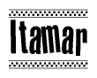 The image is a black and white clipart of the text Itamar in a bold, italicized font. The text is bordered by a dotted line on the top and bottom, and there are checkered flags positioned at both ends of the text, usually associated with racing or finishing lines.