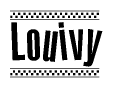 The clipart image displays the text Louivy in a bold, stylized font. It is enclosed in a rectangular border with a checkerboard pattern running below and above the text, similar to a finish line in racing. 