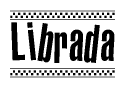 The clipart image displays the text Librada in a bold, stylized font. It is enclosed in a rectangular border with a checkerboard pattern running below and above the text, similar to a finish line in racing. 