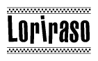 The image is a black and white clipart of the text Loriraso in a bold, italicized font. The text is bordered by a dotted line on the top and bottom, and there are checkered flags positioned at both ends of the text, usually associated with racing or finishing lines.