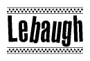 The image contains the text Lebaugh in a bold, stylized font, with a checkered flag pattern bordering the top and bottom of the text.