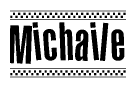 The clipart image displays the text Michaile in a bold, stylized font. It is enclosed in a rectangular border with a checkerboard pattern running below and above the text, similar to a finish line in racing. 
