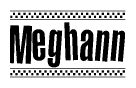 The image contains the text Meghann in a bold, stylized font, with a checkered flag pattern bordering the top and bottom of the text.