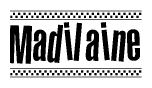 The clipart image displays the text Madilaine in a bold, stylized font. It is enclosed in a rectangular border with a checkerboard pattern running below and above the text, similar to a finish line in racing. 