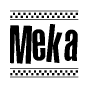 The clipart image displays the text Meka in a bold, stylized font. It is enclosed in a rectangular border with a checkerboard pattern running below and above the text, similar to a finish line in racing. 
