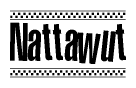 The clipart image displays the text Nattawut in a bold, stylized font. It is enclosed in a rectangular border with a checkerboard pattern running below and above the text, similar to a finish line in racing. 