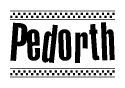 The image is a black and white clipart of the text Pedorth in a bold, italicized font. The text is bordered by a dotted line on the top and bottom, and there are checkered flags positioned at both ends of the text, usually associated with racing or finishing lines.