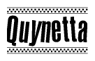 The clipart image displays the text Quynetta in a bold, stylized font. It is enclosed in a rectangular border with a checkerboard pattern running below and above the text, similar to a finish line in racing. 