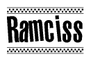The clipart image displays the text Ramciss in a bold, stylized font. It is enclosed in a rectangular border with a checkerboard pattern running below and above the text, similar to a finish line in racing. 