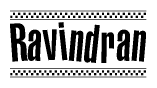 The clipart image displays the text Ravindran in a bold, stylized font. It is enclosed in a rectangular border with a checkerboard pattern running below and above the text, similar to a finish line in racing. 