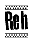 The image contains the text Reh in a bold, stylized font, with a checkered flag pattern bordering the top and bottom of the text.
