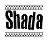 The image is a black and white clipart of the text Shada in a bold, italicized font. The text is bordered by a dotted line on the top and bottom, and there are checkered flags positioned at both ends of the text, usually associated with racing or finishing lines.