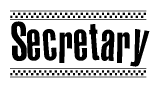 The image is a black and white clipart of the text Secretary in a bold, italicized font. The text is bordered by a dotted line on the top and bottom, and there are checkered flags positioned at both ends of the text, usually associated with racing or finishing lines.