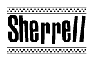 The image contains the text Sherrell in a bold, stylized font, with a checkered flag pattern bordering the top and bottom of the text.