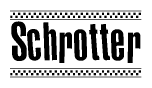 The image contains the text Schrotter in a bold, stylized font, with a checkered flag pattern bordering the top and bottom of the text.
