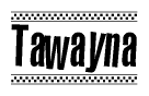 The image contains the text Tawayna in a bold, stylized font, with a checkered flag pattern bordering the top and bottom of the text.
