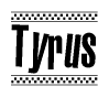 The image contains the text Tyrus in a bold, stylized font, with a checkered flag pattern bordering the top and bottom of the text.