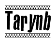 The clipart image displays the text Tarynb in a bold, stylized font. It is enclosed in a rectangular border with a checkerboard pattern running below and above the text, similar to a finish line in racing. 