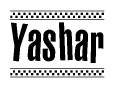 The image is a black and white clipart of the text Yashar in a bold, italicized font. The text is bordered by a dotted line on the top and bottom, and there are checkered flags positioned at both ends of the text, usually associated with racing or finishing lines.