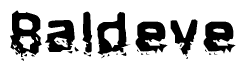 This nametag says Baldeve, and has a static looking effect at the bottom of the words. The words are in a stylized font.