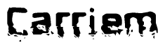 The image contains the word Carriem in a stylized font with a static looking effect at the bottom of the words