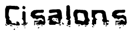 The image contains the word Cisalons in a stylized font with a static looking effect at the bottom of the words