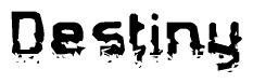 The image contains the word Destiny in a stylized font with a static looking effect at the bottom of the words