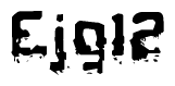 The image contains the word Ejg12 in a stylized font with a static looking effect at the bottom of the words