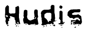 The image contains the word Hudis in a stylized font with a static looking effect at the bottom of the words