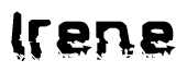 The image contains the word Irene in a stylized font with a static looking effect at the bottom of the words