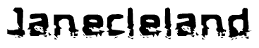 The image contains the word Janecleland in a stylized font with a static looking effect at the bottom of the words