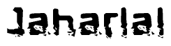 This nametag says Jaharlal, and has a static looking effect at the bottom of the words. The words are in a stylized font.