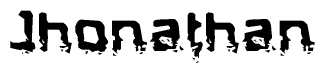 The image contains the word Jhonathan in a stylized font with a static looking effect at the bottom of the words
