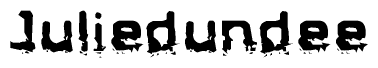 This nametag says Juliedundee, and has a static looking effect at the bottom of the words. The words are in a stylized font.