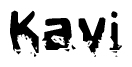This nametag says Kavi, and has a static looking effect at the bottom of the words. The words are in a stylized font.