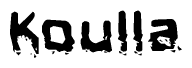 The image contains the word Koulla in a stylized font with a static looking effect at the bottom of the words