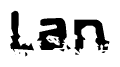 The image contains the word Lan in a stylized font with a static looking effect at the bottom of the words