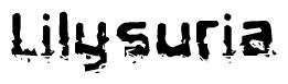 The image contains the word Lilysuria in a stylized font with a static looking effect at the bottom of the words