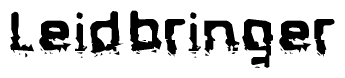 The image contains the word Leidbringer in a stylized font with a static looking effect at the bottom of the words