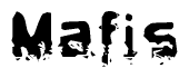 The image contains the word Mafis in a stylized font with a static looking effect at the bottom of the words