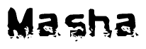The image contains the word Masha in a stylized font with a static looking effect at the bottom of the words