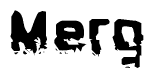 The image contains the word Merg in a stylized font with a static looking effect at the bottom of the words