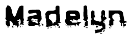 The image contains the word Madelyn in a stylized font with a static looking effect at the bottom of the words