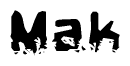 The image contains the word Mak in a stylized font with a static looking effect at the bottom of the words