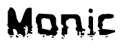 The image contains the word Monic in a stylized font with a static looking effect at the bottom of the words
