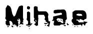 This nametag says Mihae, and has a static looking effect at the bottom of the words. The words are in a stylized font.